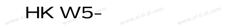 華康儷黑HK W5字体转换